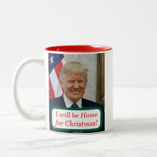 Tasse 2 Couleurs Trump sera à la maison pour Noël
