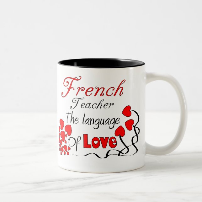 Tasse 2 Couleurs Un enseignant français donne "La langue de l'amour (Droit)