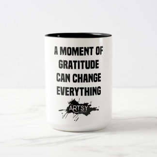 Tasse 2 Couleurs Un moment de Gratitude Coffee Cup