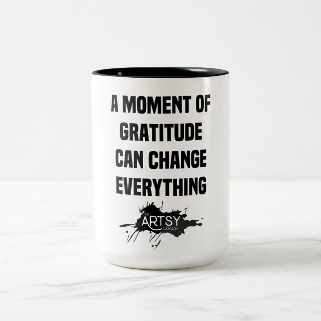 Tasse 2 Couleurs Un moment de Gratitude Coffee Cup (Centre)