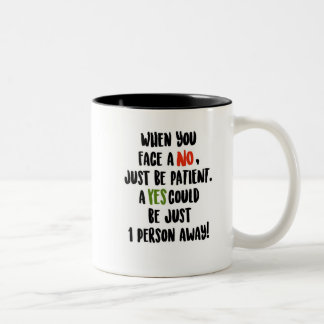 Tasse 2 Couleurs Un OUI pourrait être à seulement 1 personne !