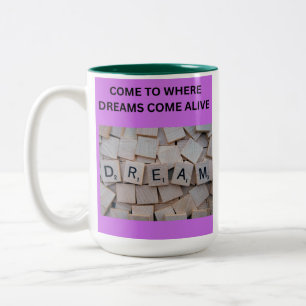 TASSE 2 COULEURS VIENS LÀ OÙ LES RÊVES PRENNENT VIE