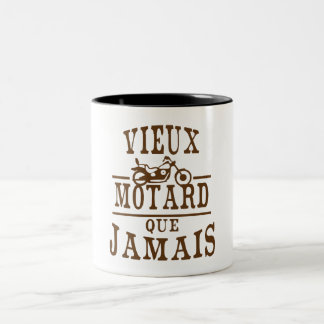 Tasse 2 Couleurs vieux motard que jamais citation moto