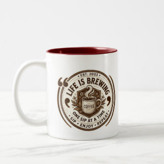 Tasse 2 Couleurs Vintage "La vie est en infusion"