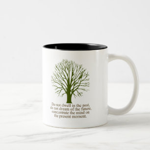 Tasse 2 Couleurs Vivez pendant le moment actuel