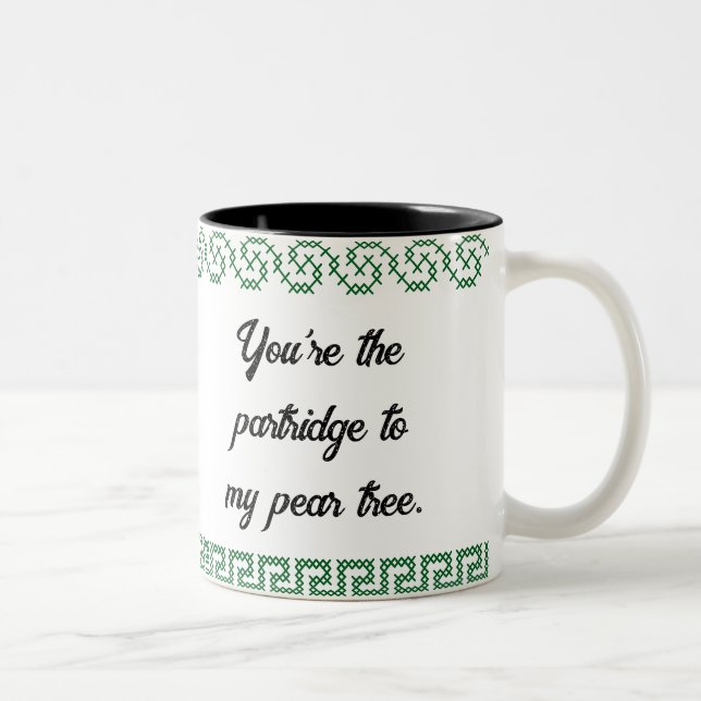 Tasse 2 Couleurs Vous êtes la perdrix de mon poirier. (Droit)
