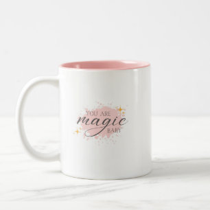 Tasse 2 Couleurs Vous Êtes Magique Affirmation Positive Pink Coffee