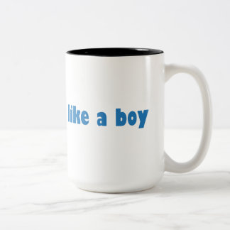 Tasse 2 Couleurs Vous jetez comme un garçon