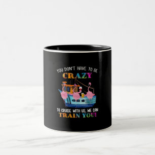 Tasse 2 Couleurs Vous N'Avez Pas Besoin D'Être Fou Pour Nous Croise