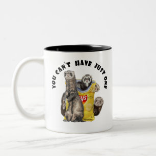 Tasse 2 Couleurs Vous ne pouvez pas avoir qu'un * Ferrets avec sac 