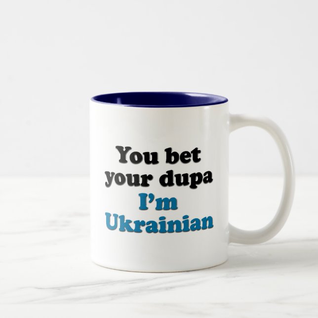 Tasse 2 Couleurs Vous pariez votre dupa que je suis ukrainien (Droit)
