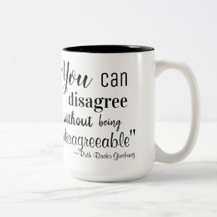 Tasse 2 Couleurs Vous pouvez être en désaccord sans Citer RBG désag