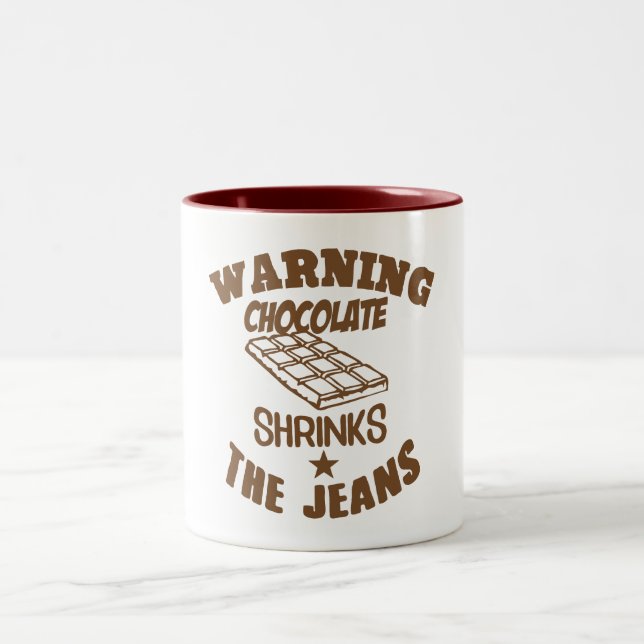 Tasse 2 Couleurs warning chocolate shrinks jeans citation humour (Centre)