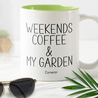 Tasse 2 Couleurs Week-ends Café Jardin Plante Humour Funny