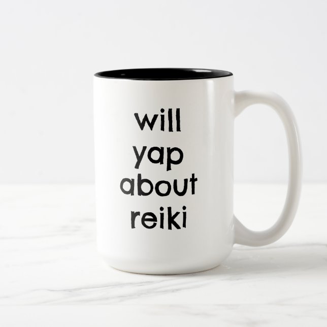 Tasse 2 Couleurs Will Yap Sur Reiki Funny Reiki Praticien (Droit)