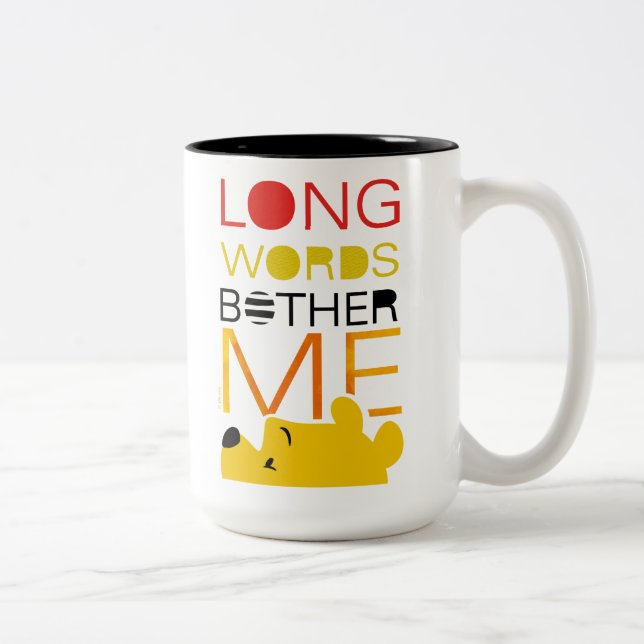 Tasse 2 Couleurs Winnie l'Ooh | Long Words Bother Me (Droit)