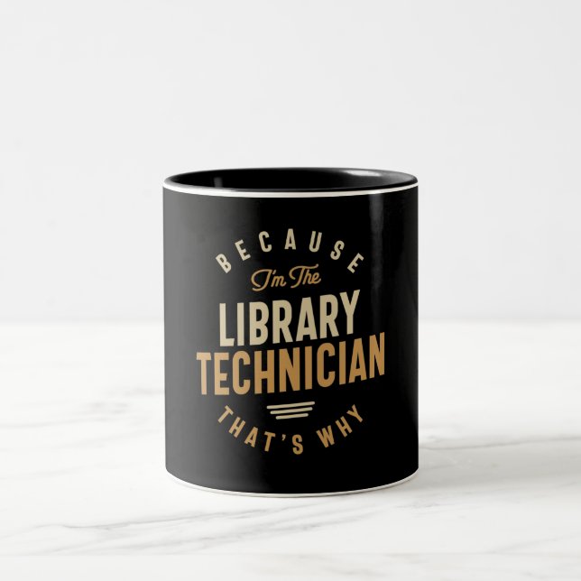 Tasse 2 Couleurs Worker de Library Technician (Centre)
