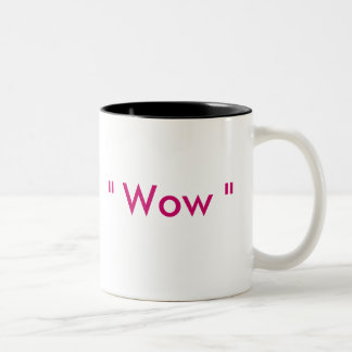 Tasse 2 Couleurs "Wow "