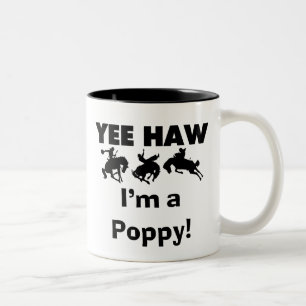 Tasse 2 Couleurs Yee Haw Je suis un T-shirts et cadeaux Poppy
