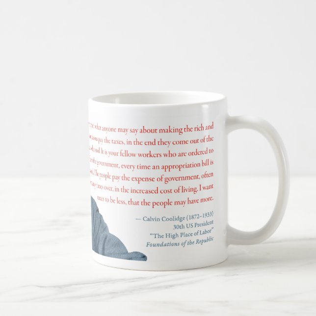 Tasse #2 de Calvin Coolidge "imposant le riche " (Droite)