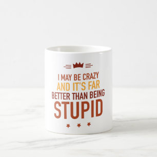 Tasse à café avec l'inscription 'Je suis peut-être