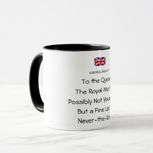 Tasse à café drôle Toast Royal de la Reine