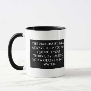 Tasse Aide d'un narcissist ? Aucuns mercis !