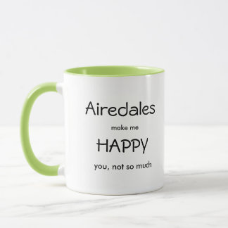 Tasse Airedales Me Rendre Heureux