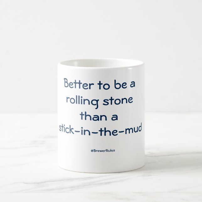Tasse : Améliorez pour être un Rolling Stone qu'un (Centre)
