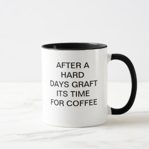 TASSE APRÈS UNE GREFFE DE DURES JOURNÉES - SON HEURE