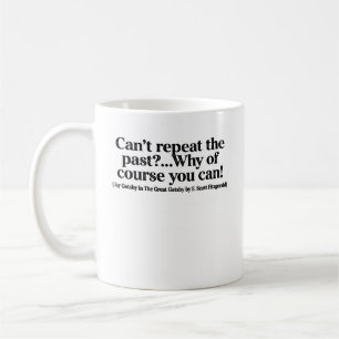 Tasse avec citation de Jay Gatsby