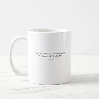 Tasse avec citation de Whitman - Face au soleil