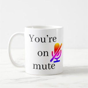Tasse avec citation drôle de Zoom « Vous êtes en s