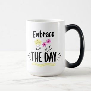Tasse avec citation inspirante Embrasser la journé