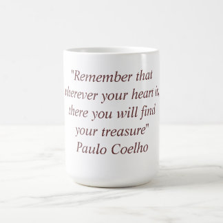 Tasse avec la citation de Paulo Coelho