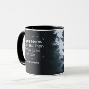 Tasse Avoir Vécu Trop Peu