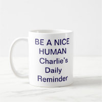 Tasse Be a Nice Human – Citation positive tendance