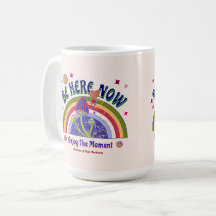 TASSE BE HERE NOW