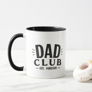Tasse blanche Fun Club de Papa Est pour toujours