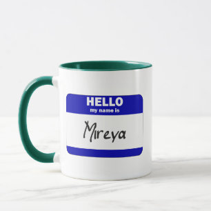 Tasse Bonjour mon nom est Mireya (bleu)