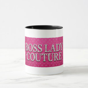 Tasse Boss Lady Couture