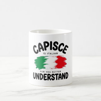 Tasse Capisce Italien Pour Que Vous Compreniez Mie