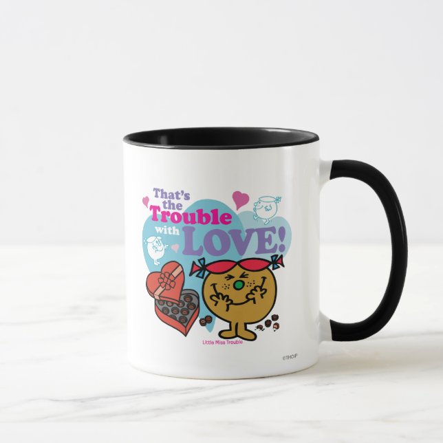 Tasse C'est le problème avec l'amour ! (Droite)