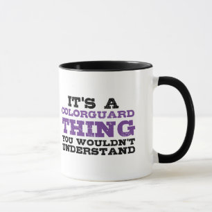 Tasse C'est une chose de Colorguard