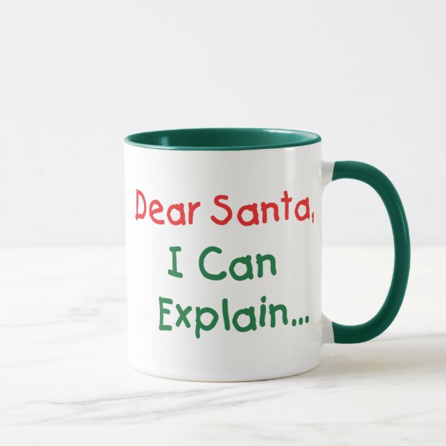 Tasse Cher Père Noël, je peux expliquer - Lettre amusant (Droite)