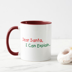 Tasse Cher Père Noël, je peux expliquer - Lettre amusant