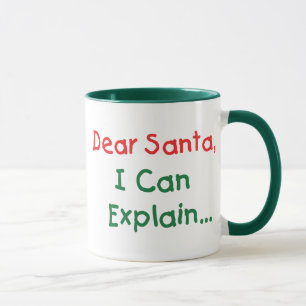 Tasse Cher Père Noël, Je peux expliquer - Lettre drôle a