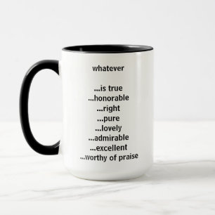Tasse citant Philippiens 4:8 "Pensez à ces choses"
