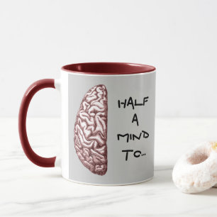 Tasse Citation amusante à moitié un café cerveau