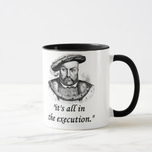 Tasse citation d'Henri VIII